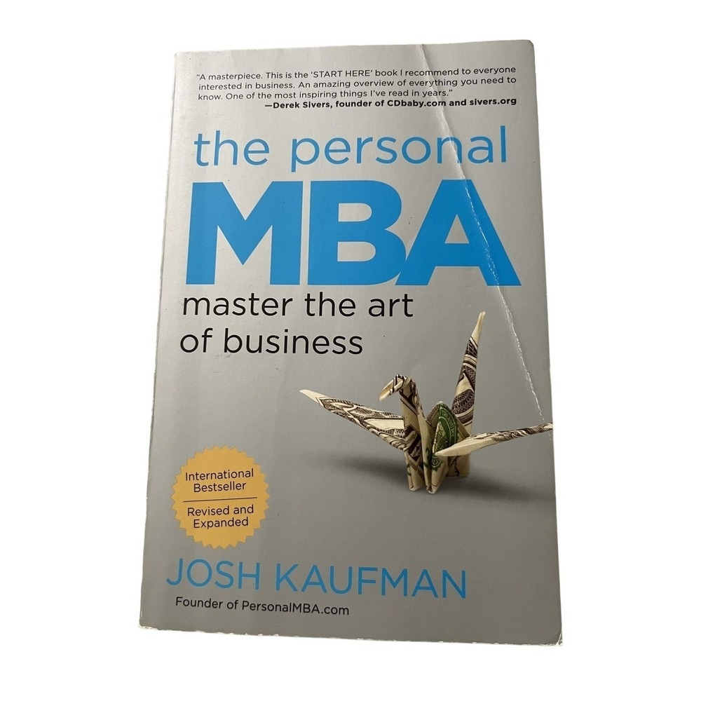 The Personal MBA: Master The Art Of Business By Josh Kaufman Paperback